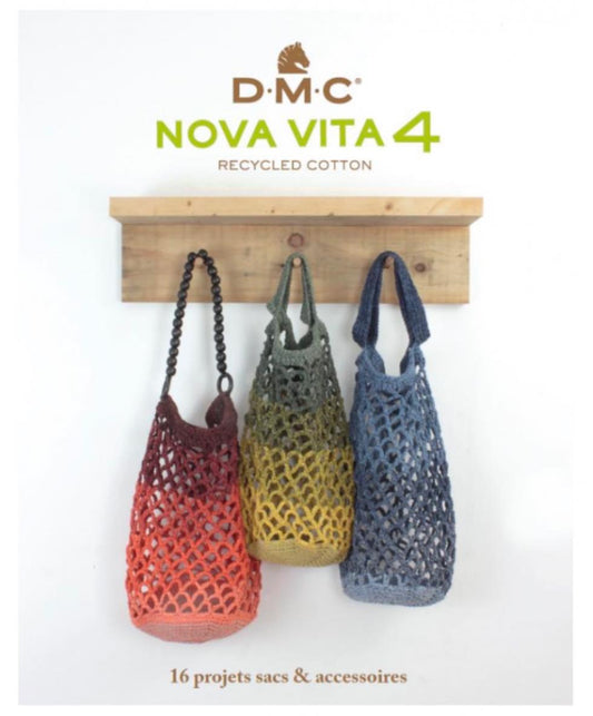 DMC Nova Vita 4 - 16 projets sacs et accessoires